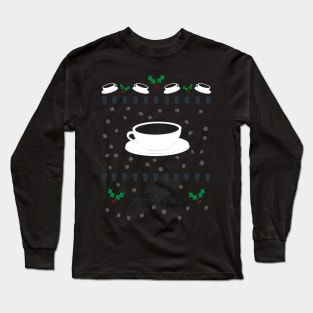 Caffeine Holiday Cheers Long Sleeve T-Shirt